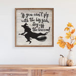 Can't Fly Witch Wood Framed Print