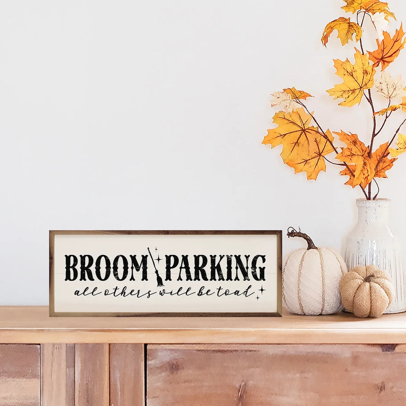 Broom Parking All Others Will Be Toad Wood Framed Print