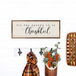 Tis The Season To Be Thankful Wood Framed Print