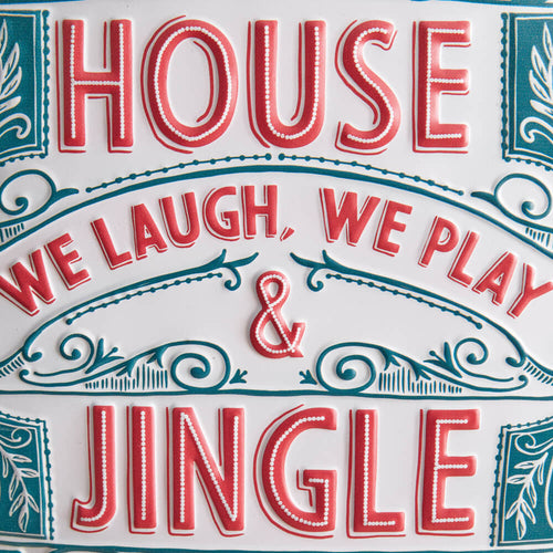 Jingle All The Way Wall Sign