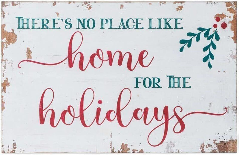 No Place Like Home For The Holidays Plaque