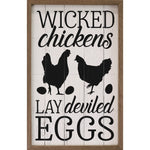 Wicked Chickens Lay Deviled Eggs Wood Framed Print