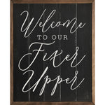 Welcome To Our Fixer Upper Wood Framed Print