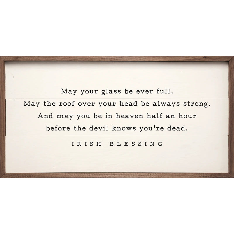 May Your Glass Be Ever Full Wood Framed Print
