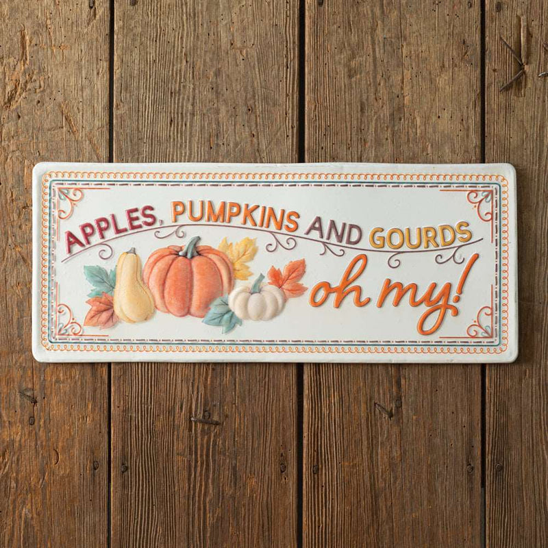 Apples, Pumpkins, and Gourds, Oh My Wall Sign Ctw Home