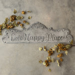 Our Happy Place Plaque Ragon House