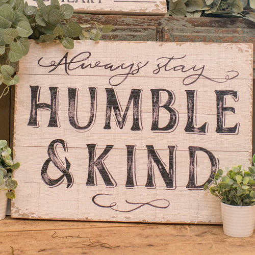 Humble And Kind Sign Ragon House