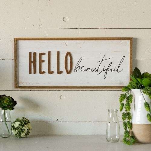Hello Beautiful Sign VIP Home And Garden