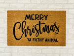 Merry Christmas Ya Filthy Animal Door Mat Jan Michaels
